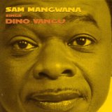 Magwana Sam - Sings Dino Vangu